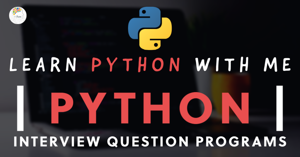 Python Interview Question Programs