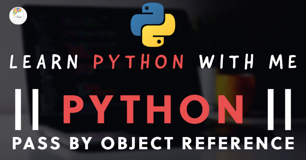 Python Pass By Object Reference