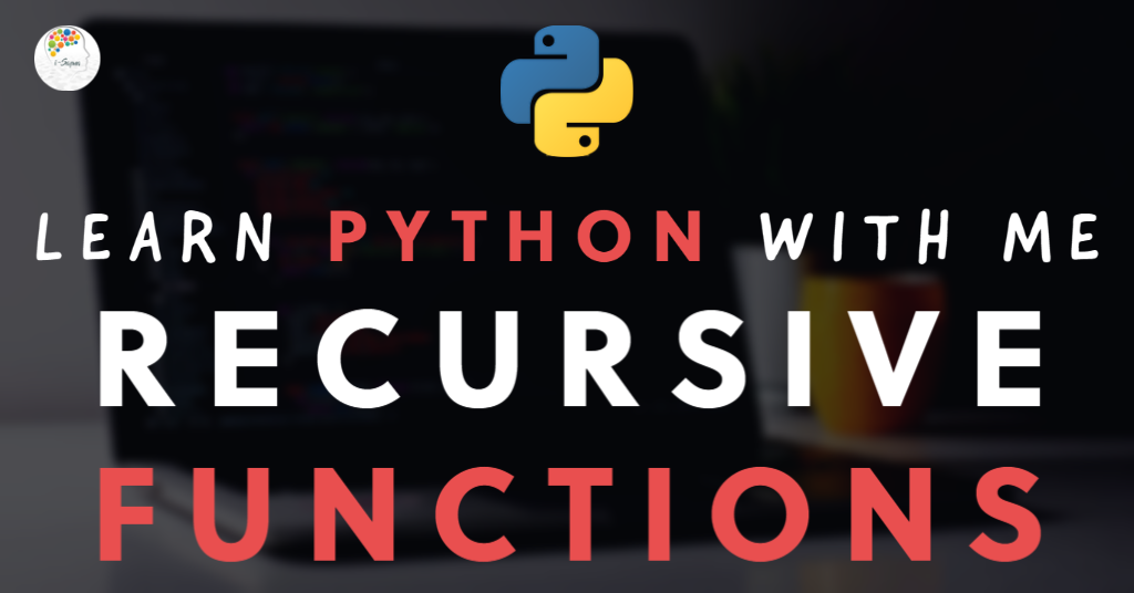 Python Recursive Functions