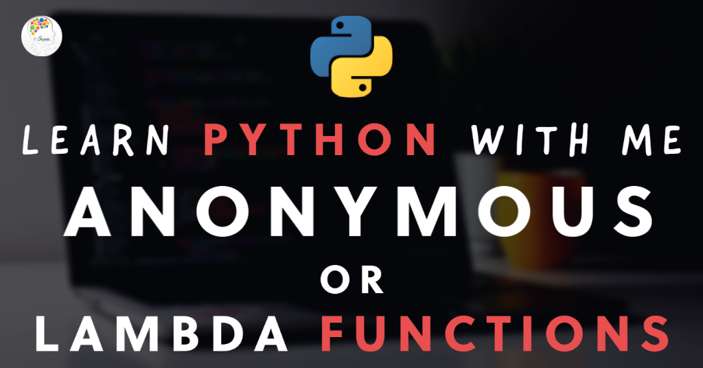 Python anonymous functions or lambda functions