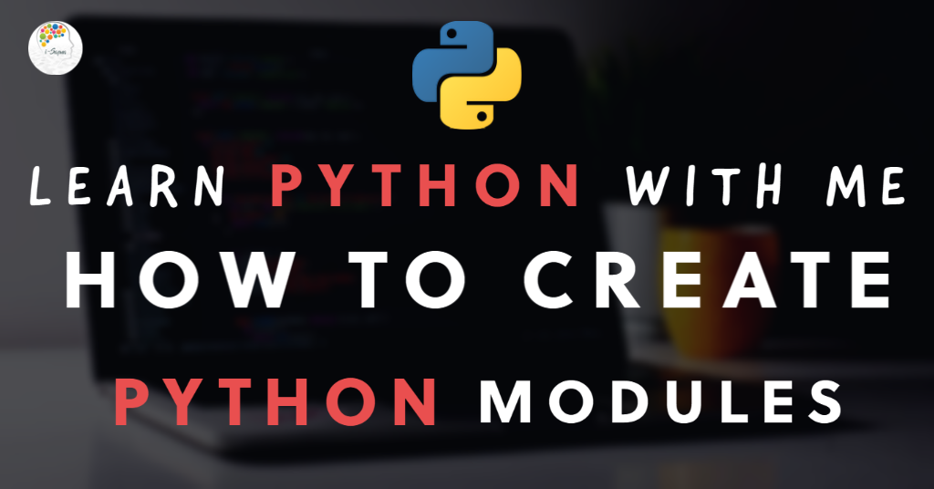 Create Python Modules