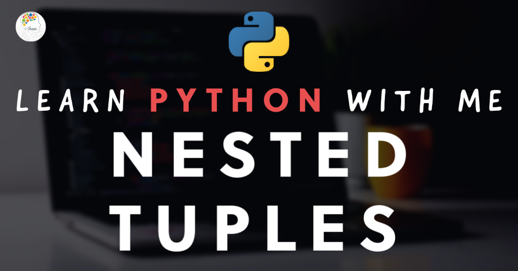 Nested Tuples