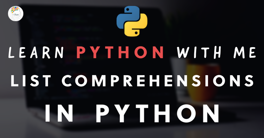 Python List Comprehensions