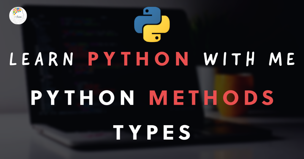 Python Methods Types