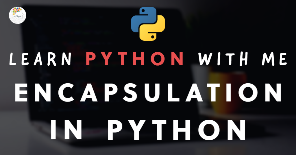 Encapsulation in Python