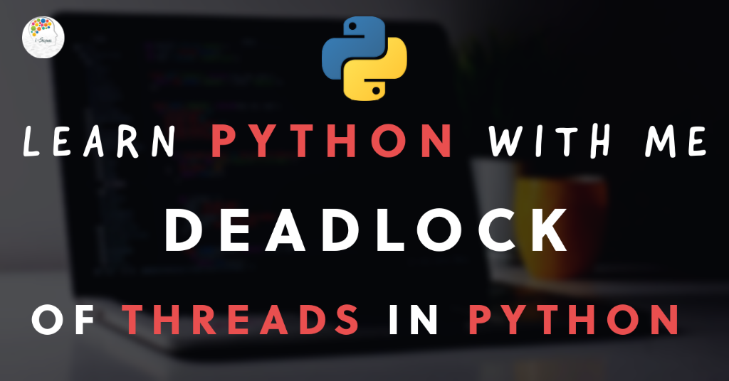 Deadlock of threads in python